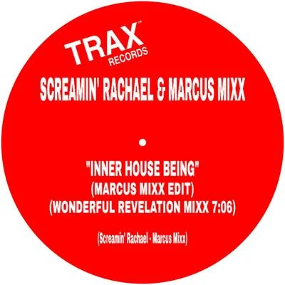 Marcus MixxInner House Being (Wonderful Revelation Mixx)