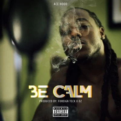 407 Duke/Rayy Miller/Ace Hood/FMB LongmoneyBe Calm