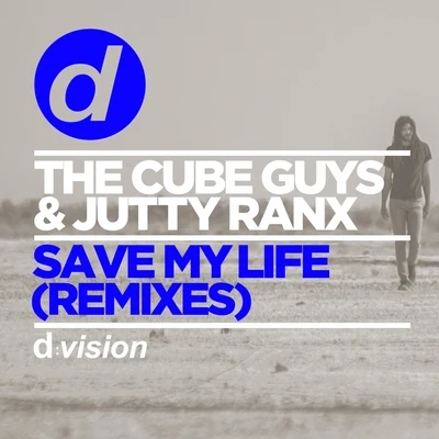 The Cube GuysSave My Life (Remixes)