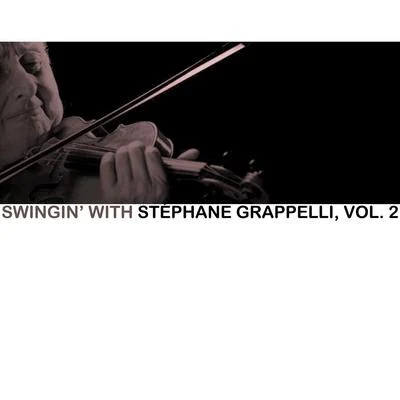 Stéphane GrappelliSwingin with Stéphane Grappelli, Vol. 2