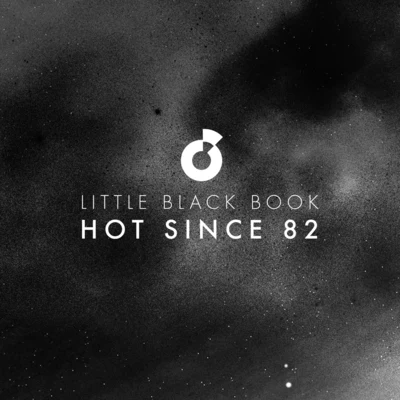 Hot Since 82Little Black Book