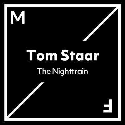 Tom StaarSolarstoneThe Nighttrain