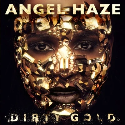 Angel HazeDirty Gold