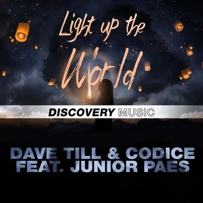 BLKWHT/Dave Till/TAAMY/Eric Mendosa/DDevilLight Up The World