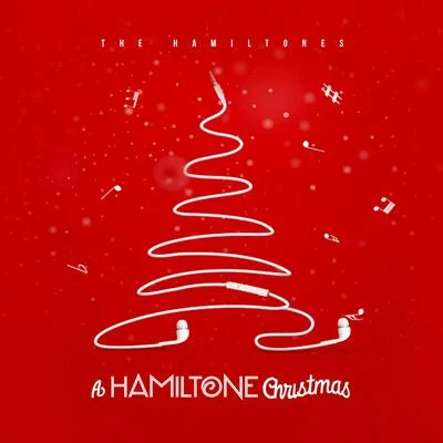 The HamilTonesA Hamiltone Christmas