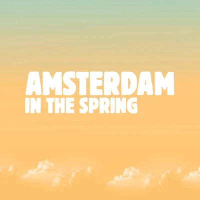 Simon Jefferis/Natty Reeves/Dylan JonesAmsterdam in the Spring