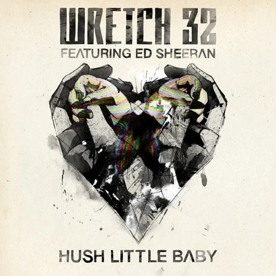 Wretch 32Hush Little Baby