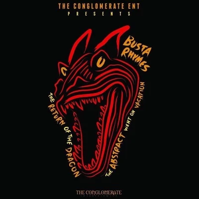 Busta RhymesThe Return Of The Dragon (The Abstract Went On Vacation)