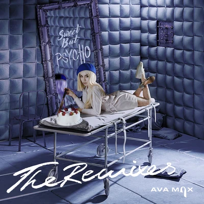 AvA MaX/Witt LowrySweet but Psycho (The Remixes)