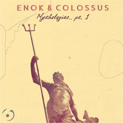 ColossusALBMythologies Part 1