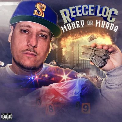 Reece Loc/TC KaponeMoney or Murda