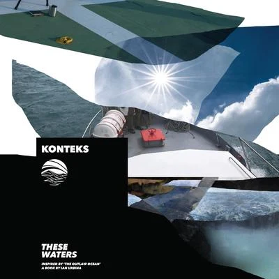 KonteksThese Waters (Inspired by The Outlaw Ocean a book by Ian Urbina)