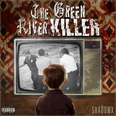 Jimmy DonnShadowxThe Green River Killer