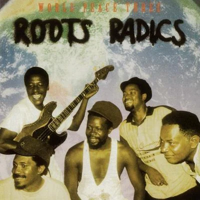 Stinging RayRoots RadicsWorld Peace Three