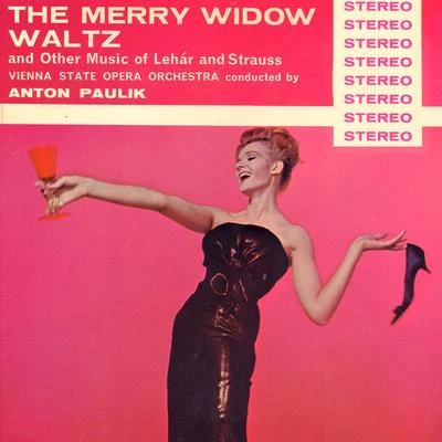 Albert Linder/Vienna State Opera OrchestraThe Merry Widow Waltz And Other Music Of Franz Lehár And Strauss (Remastered Stereo)