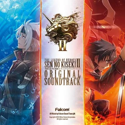 Falcom Sound Team jdk英雄伝説 閃の軌跡II オリジナルサウンドトラック