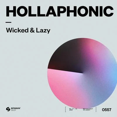 HollaphonicBrit ChickWicked & Lazy