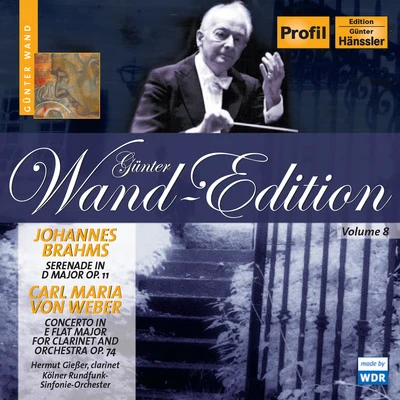 NDR Sinfonieorchester/Gunter WandBRAHMS: Serenade No. 1WEBER: Clarinet Concerto No. 2 (Wand Edition, Vol. 8)