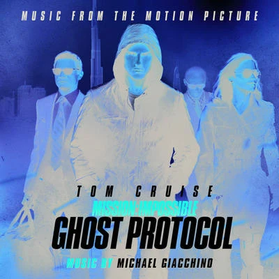 Michael GiacchinoMission:Impossible - Ghost Protocol (Music From The Motion Picture)