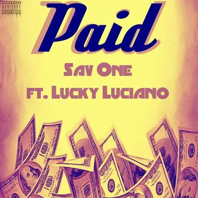 Sav OnePaid (feat. Lucky Luciano)