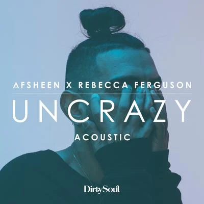 AFSHeeNUncrazy (Acoustic)