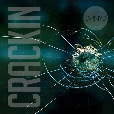 DnnydCrackin (Original Mix)