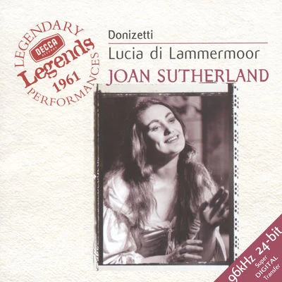 Dame Joan SutherlandDonizetti: Lucia di Lammermoor (2 CDs)