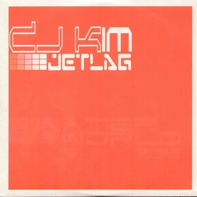 DJ Kim/Ben Gold/Allen WattsDJ Kim "Jetlag"