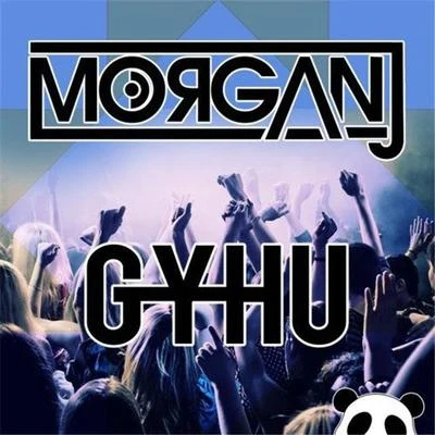 MorganJCyrusGYHU (Original Mix)