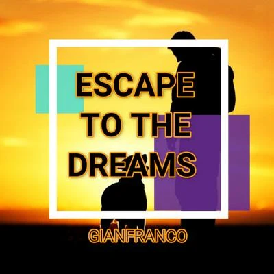 GianfrancoBURTONDe La CreamEscape to the Dreams