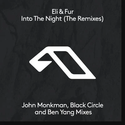 Eli & FurInto The Night (The Remixes)