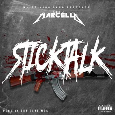 Whitegold/Kola MarcelloStick Talk