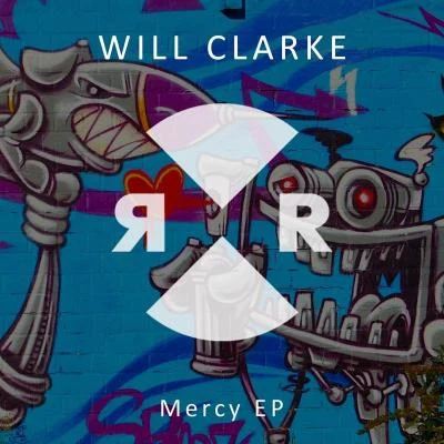 Will ClarkeMERCY EP