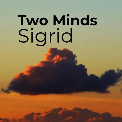 SigridTwo Minds