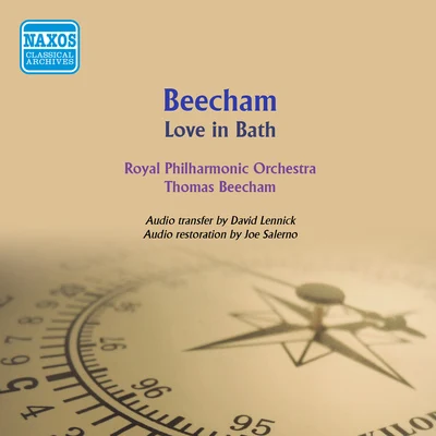 Thomas Beecham/Jascha Heifetz/Orchestre philharmonique royalBEECHAM, T.: Love in Bath (Royal Philharmonic, Beecham) (1956-1959)