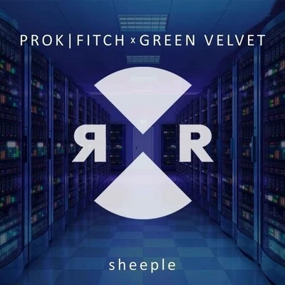 Green Velvet/Patrick ToppingSheeple