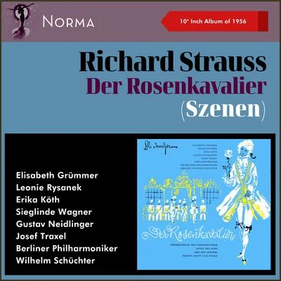 Erika Köth Berliner PhilharmonikerRichard Strauss: Der Rosenkavalier (Szenen) (10" Album of 1956)