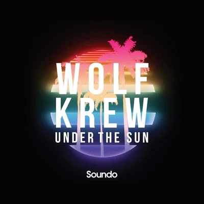 Wolf KrewSimon JackmanUnder the Sun