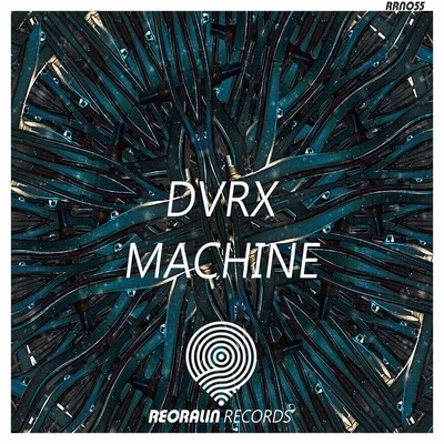 DeadAlive/DVRXMachine (Extended Mix)