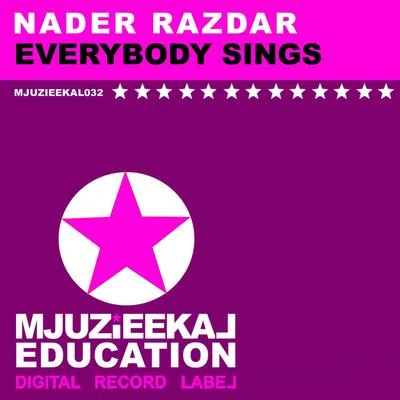 Nader RazdarEverybody Sings