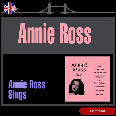 Annie RossAnnie Ross Sings (EP of 1953)