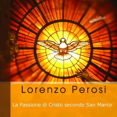 Renato CapecchiLa Passione di Cristo secondo San Marco