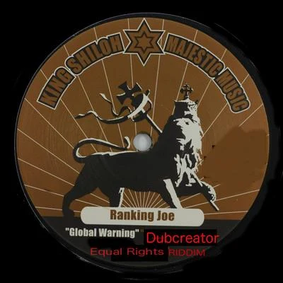 Ranking Joe/Bladerunner/Visionary/Robert Dallas/Petah Sunday/NaviGator/Mr. Lexx/Johnny Osbourne/Marcus Visionary/Brian BrainstormGlobal Warning - Equal Rights Riddim