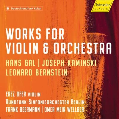 Frank BeermannGál, Kaminski & Bernstein: Violin Concertos