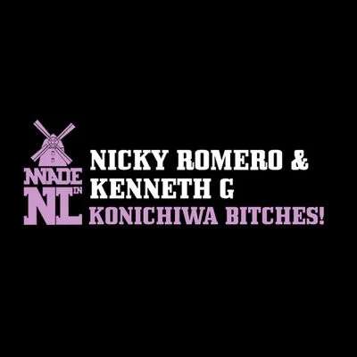 Nicky RomeroKonichiwa Bitches!