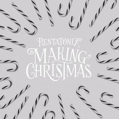 PentatonixMaking Christmas