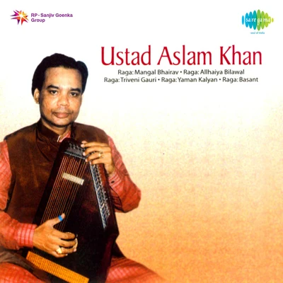 Ustad Aslam KhanUstad Aslam Khan Vocal