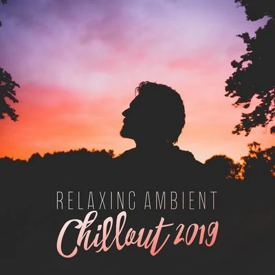 Cool Chillout ZoneRelaxing Ambient Chillout 2019 – Ibiza Chill Out, Chillout Relaxing Melodies, Beach Lounge, Deep Chill Vibes, Summertime 2019, Reduce Stress, Ambient