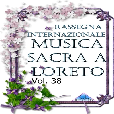 Andrea Mastroni/Maria Luisa Dituri/Juliana Vivian Carone/Vincenzo di Donato/Michele Nitti/Orchestra Filarmonica MarchigianaMusica Sacra a Loreto Vol. 38 (Laudate pueri Dominum-HWV 237)