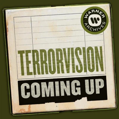 TerrorvisionComing Up